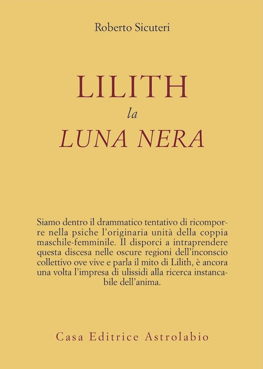 Lilith. La luna nera (Psiche e coscienza) Books