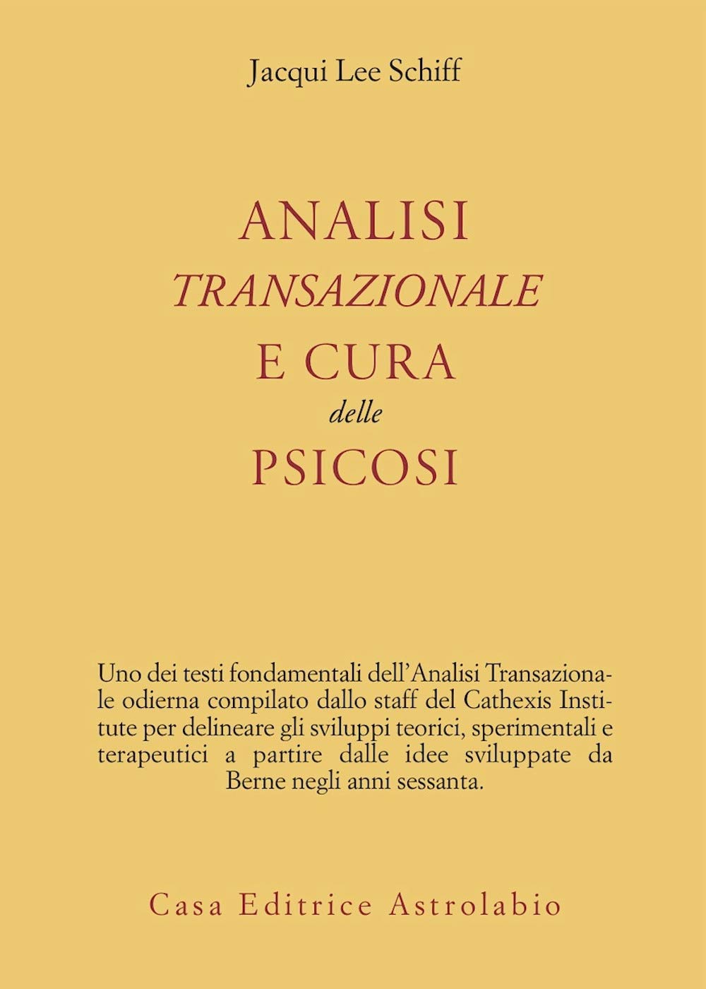 Analisi transazionale e cura delle psicosi book