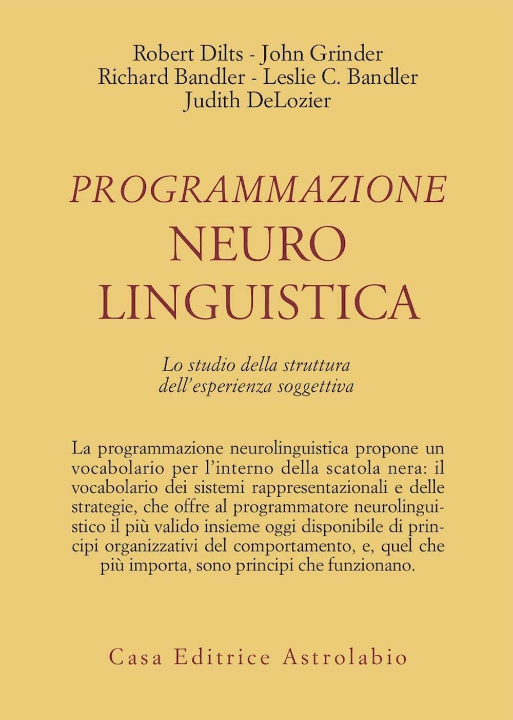 Programmazione neurolinguistica. Lo studio della struttura dell'esperienza soggettiva book