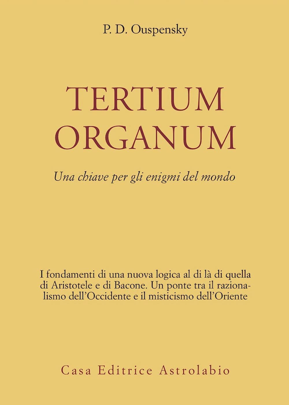 Tertium organum. Una chiave per gli enigmi del mondo (Ulisse) Religion & Esotericism