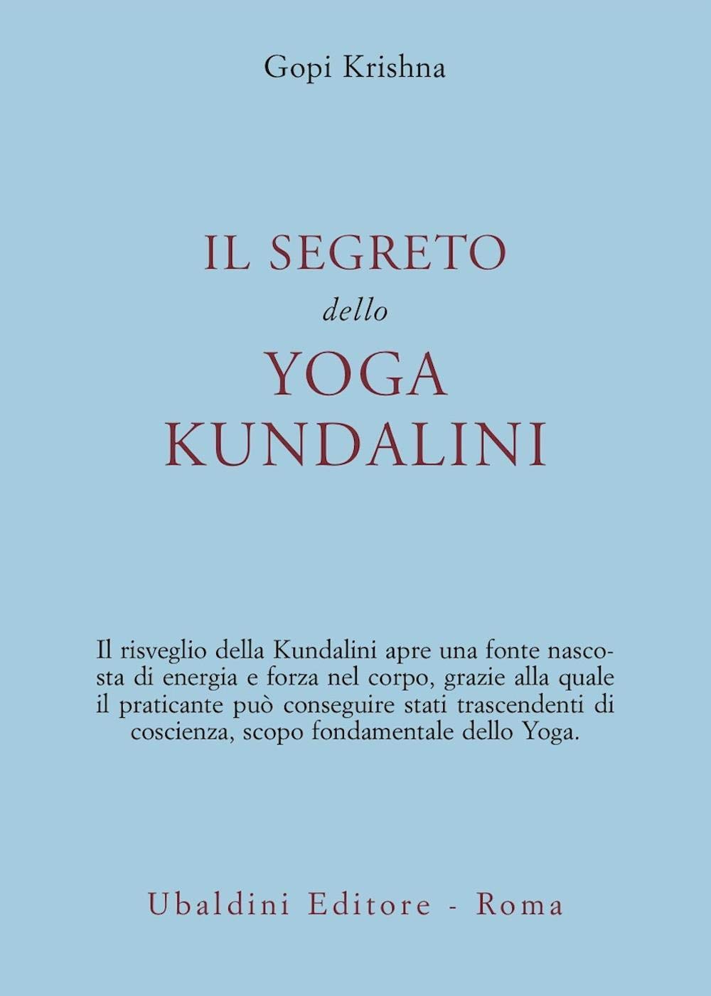 Il segreto dello yoga kundalini Philosophy