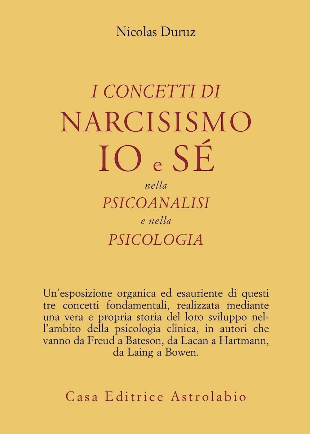 I concetti di narcisismo, io e sé nella psicoanalisi e nella psicologia book