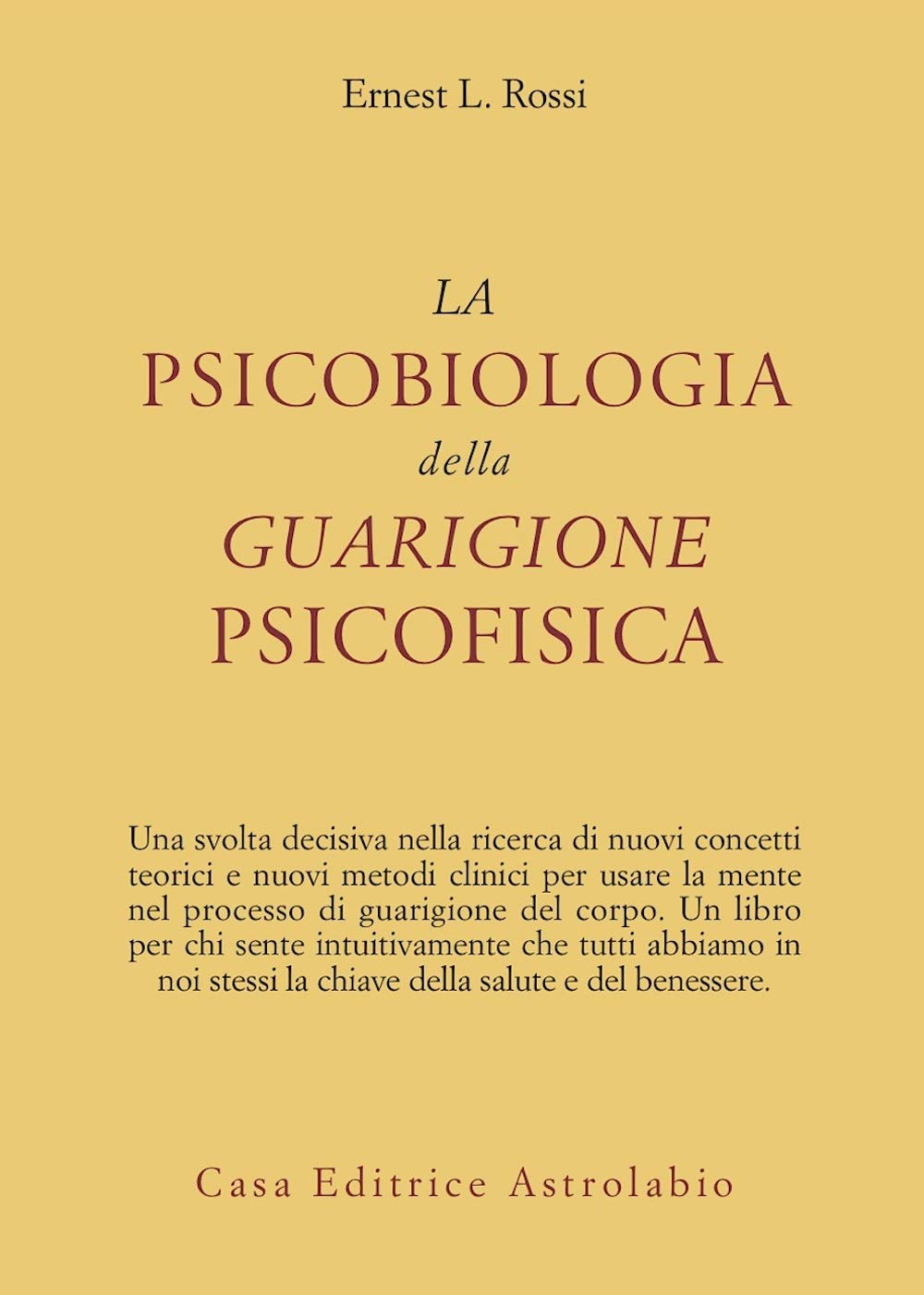 La psicobiologia della guarigione psicofisica Medicine