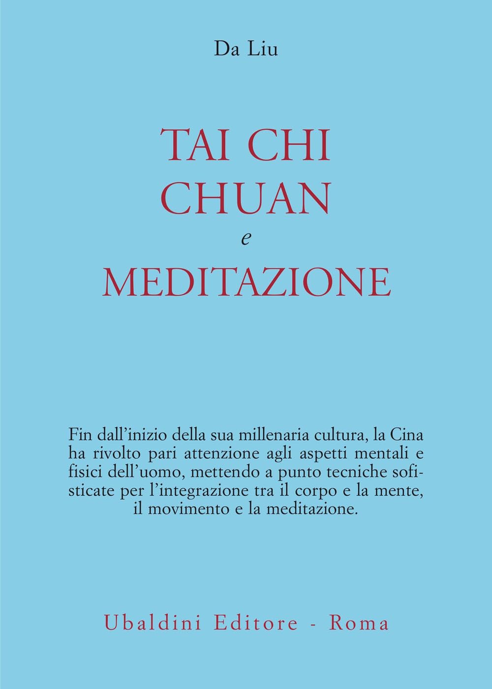 Tai chi chuan e meditazione (Civiltà dell'Oriente) Philosophy