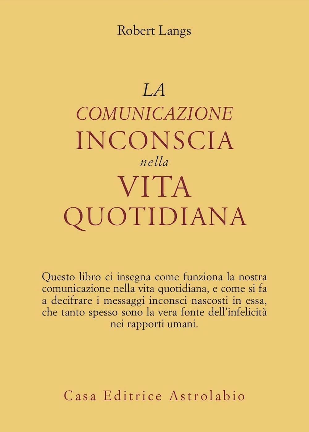 La comunicazione inconscia nella vita quotidiana Reference Books