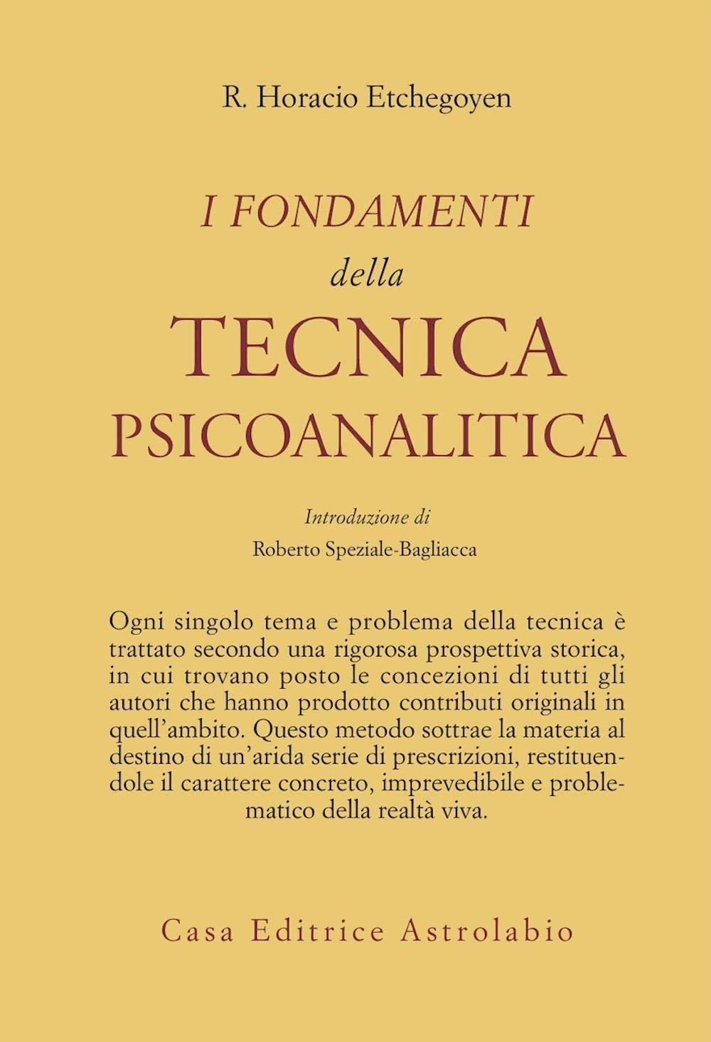 I fondamenti della tecnica psicoanalitica (Psiche e coscienza) Psychology