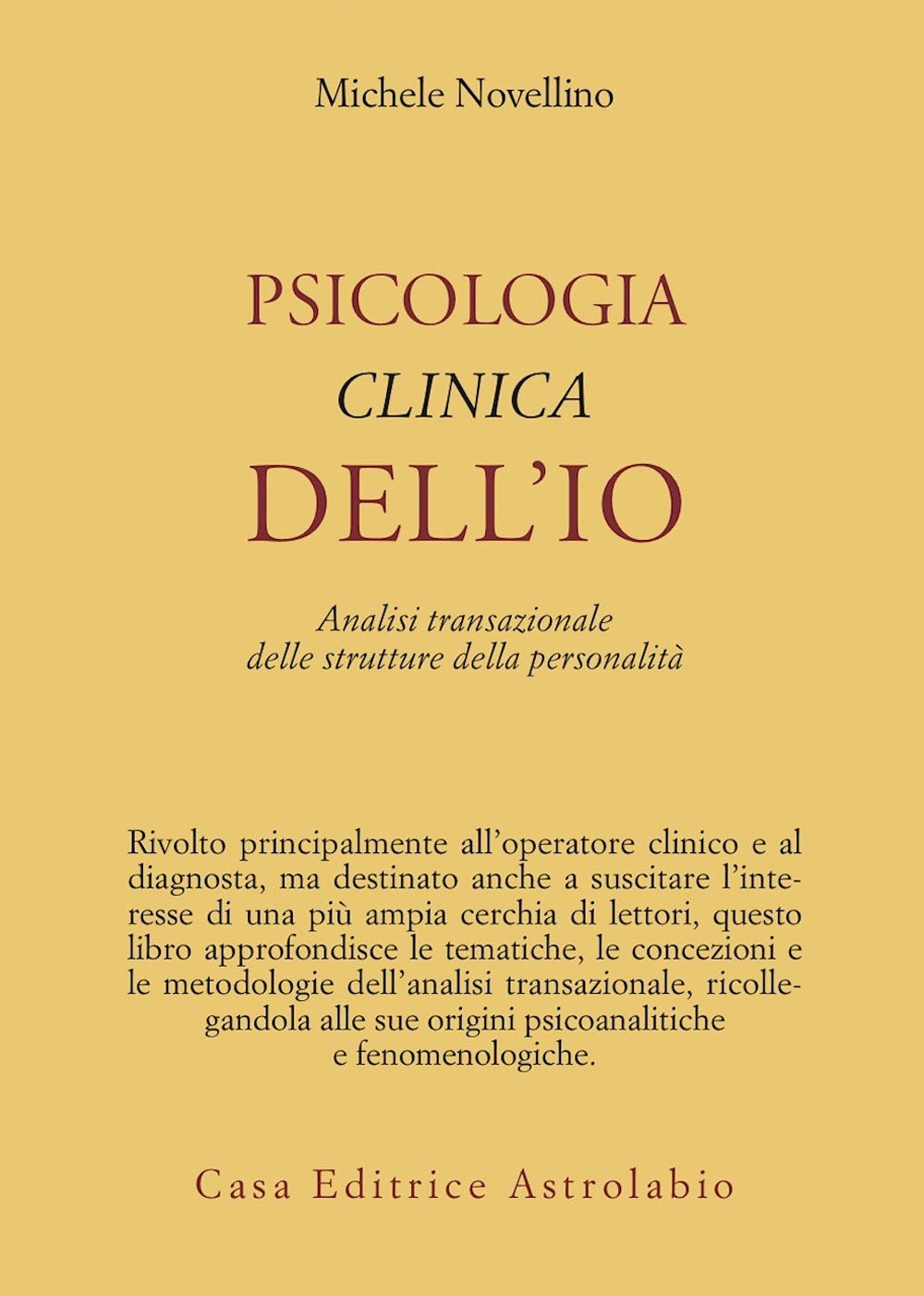 Psicologia clinica dell'io. Analisi transazionale delle strutture della personalità book