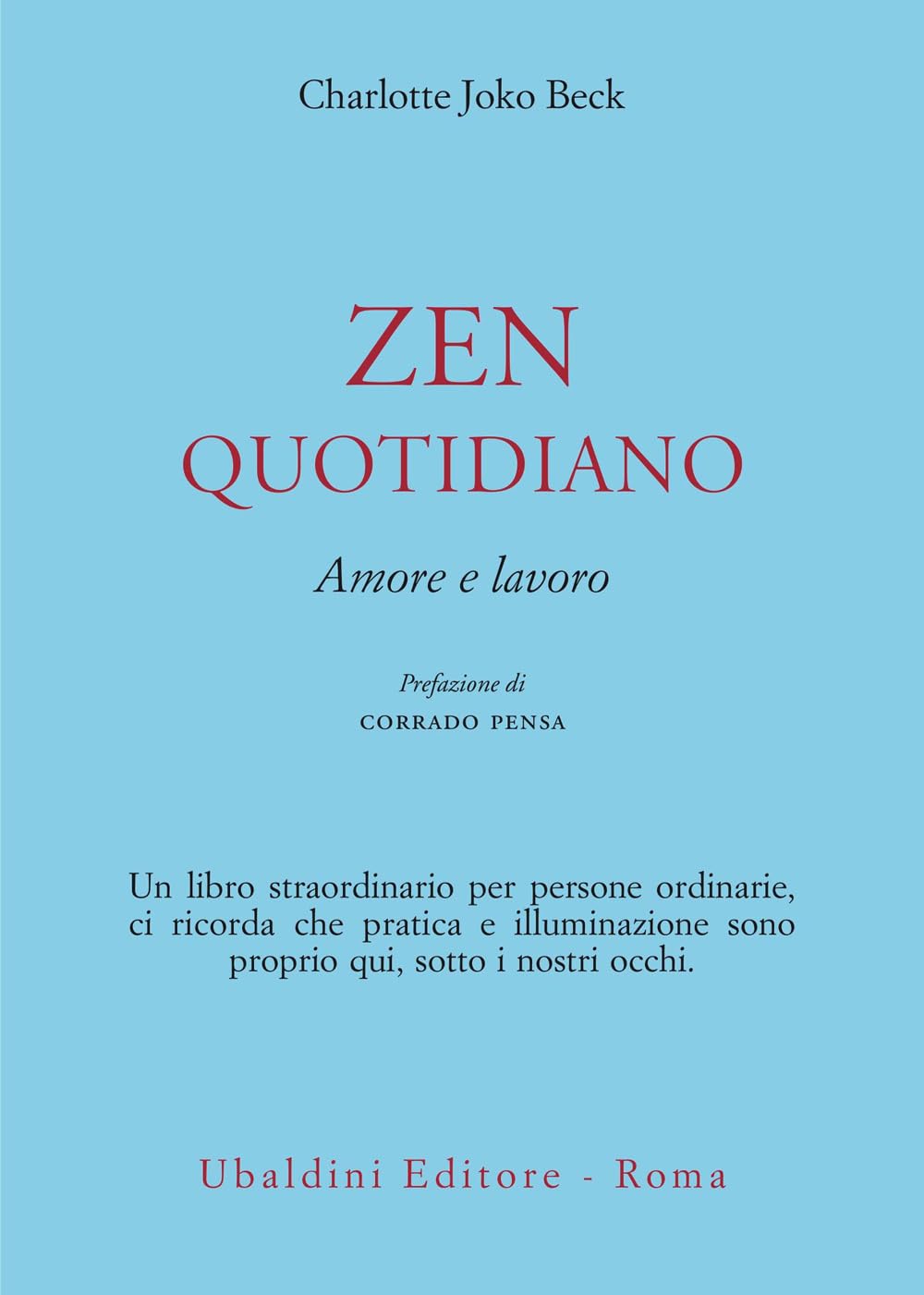 Zen quotidiano. Amore e lavoro book