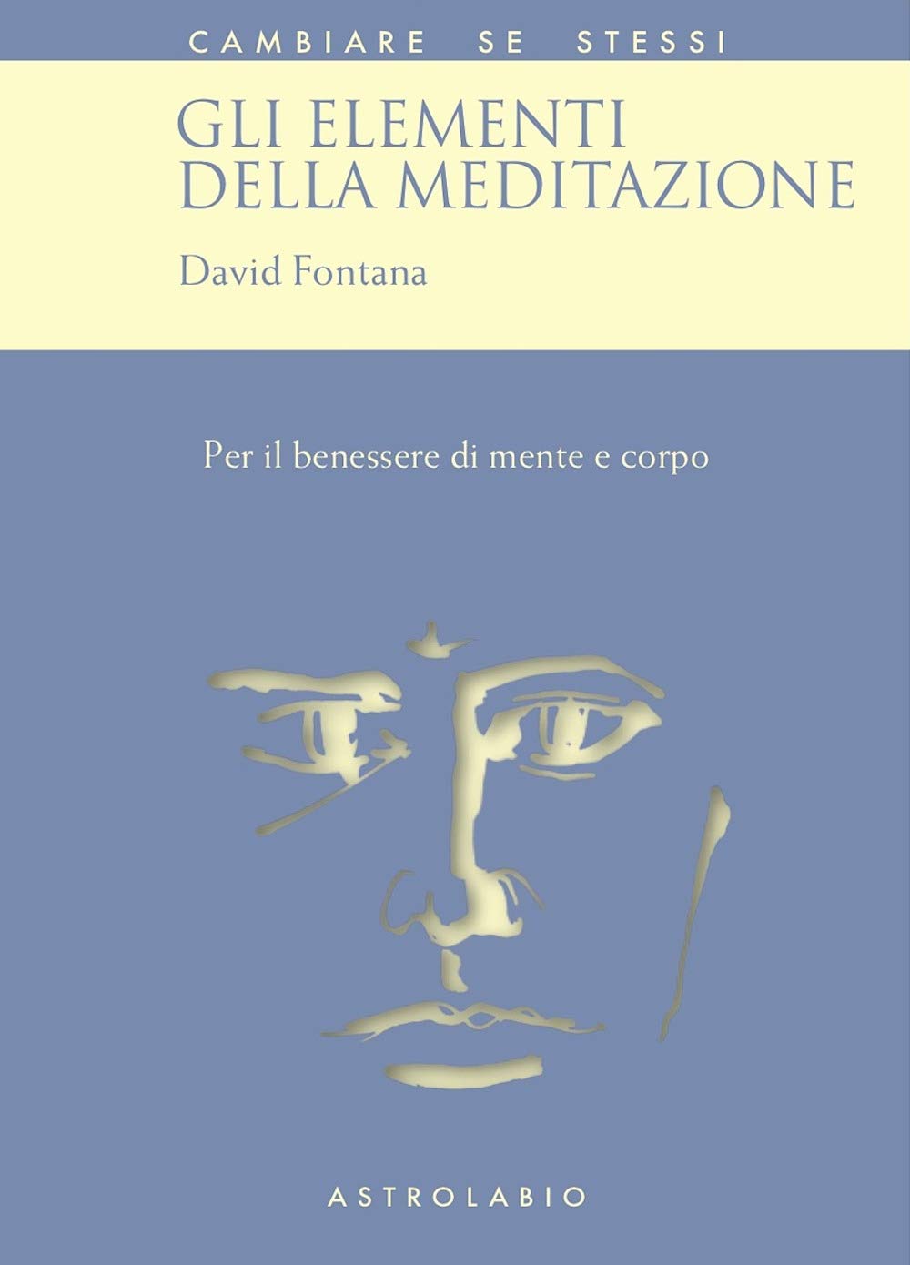 Gli elementi della meditazione. Per il benessere di mente e corpo book