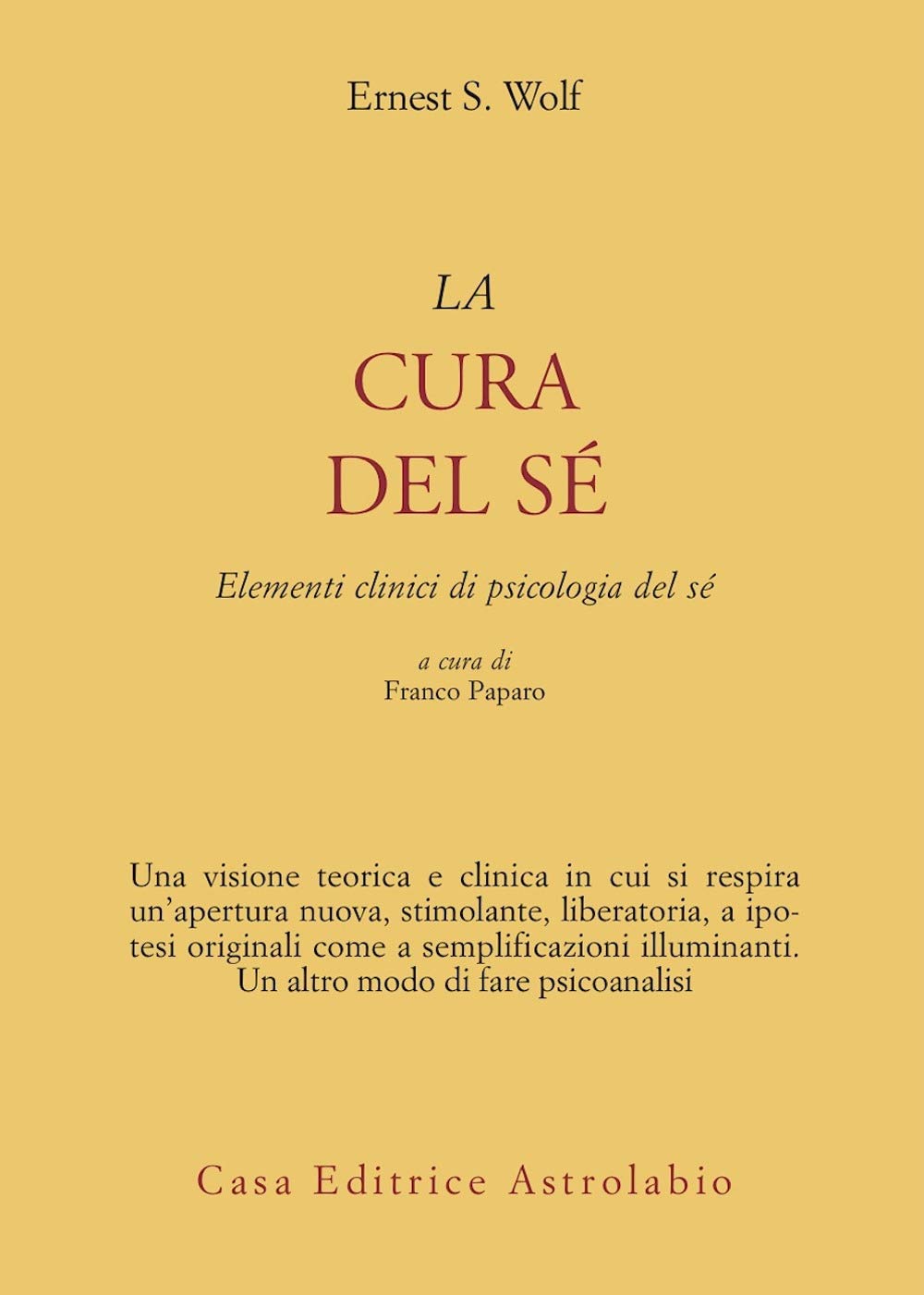 La cura del sé. Elementi clinici di psicologia del sé book