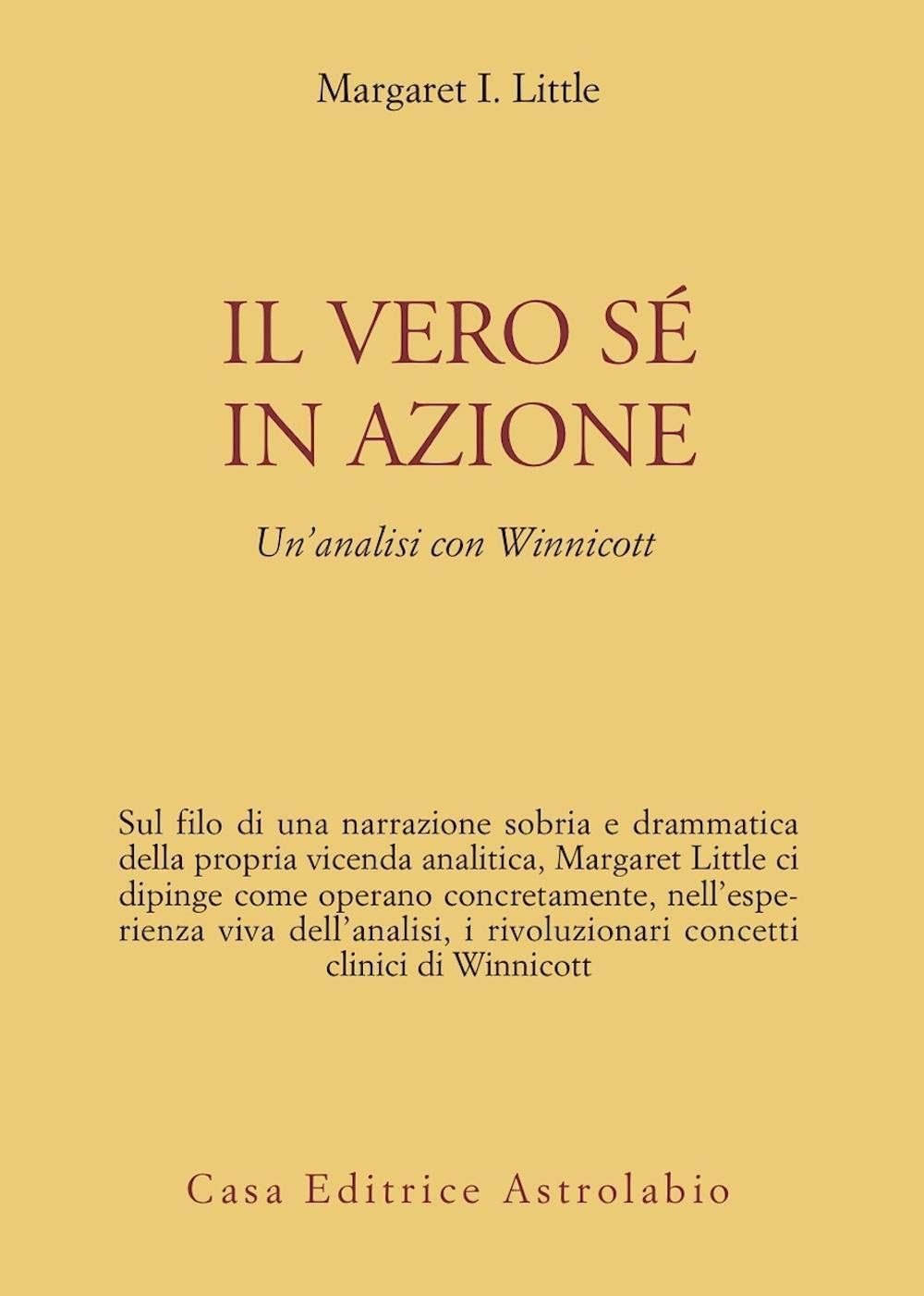 Il vero sé in azione. Un'analisi con Winnicott book
