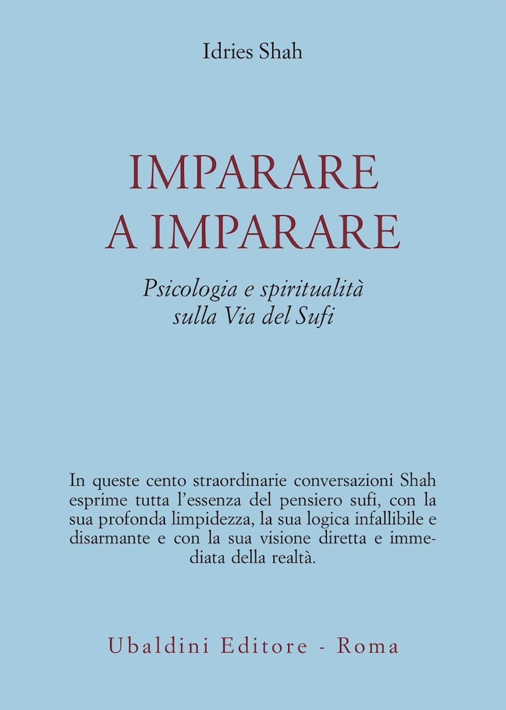 Imparare a imparare. Psicologia e spiritualità nella via del sufi book