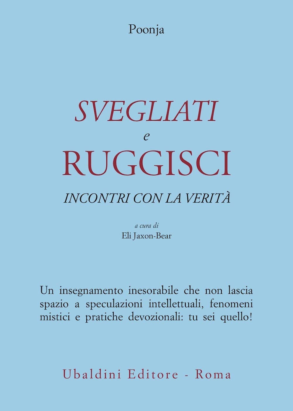 Svegliati e ruggisci. Incontri con la verità book