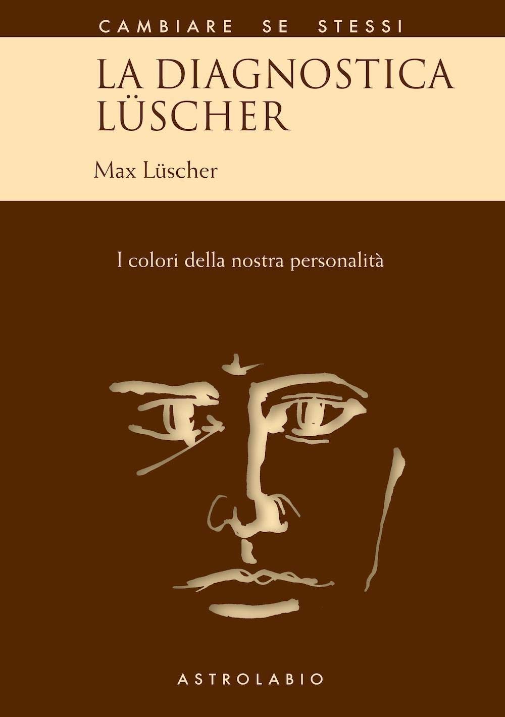 La diagnostica Lüscher. I colori della nostra personalità book