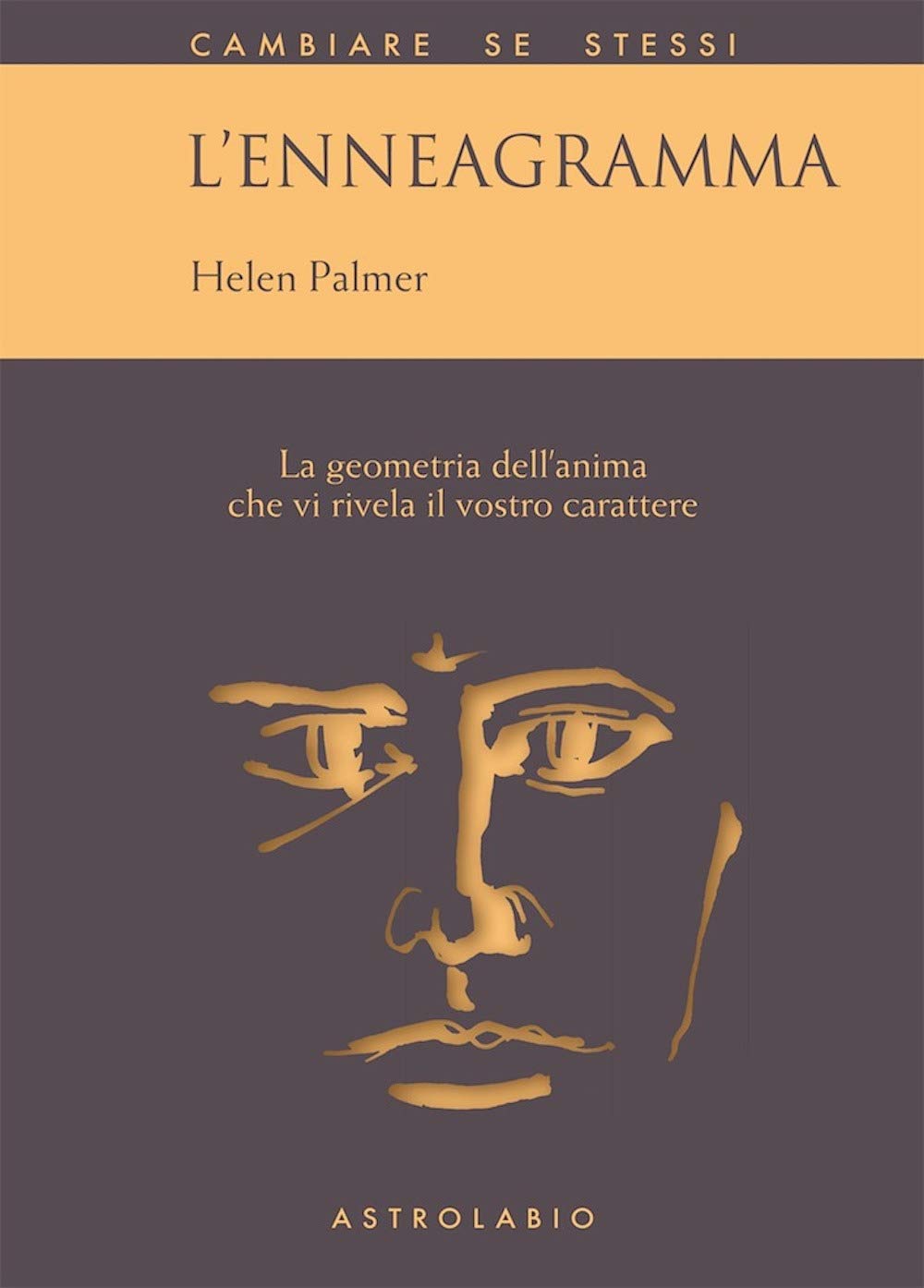 L'enneagramma. La geometria dell'anima che vi rivela il vostro carattere Lifestyle
