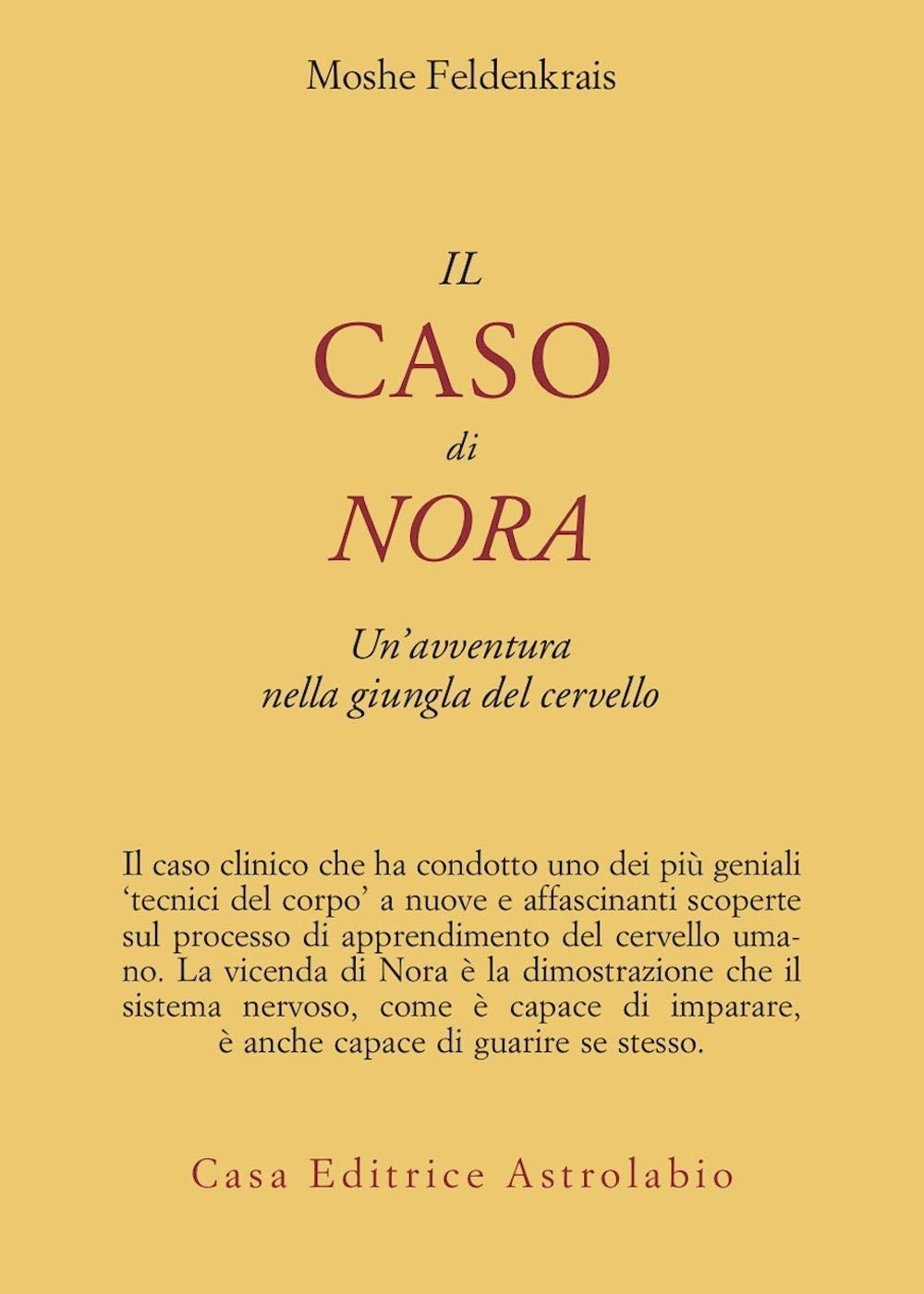 Il caso di Nora. Un'avventura nella giungla del cervello book