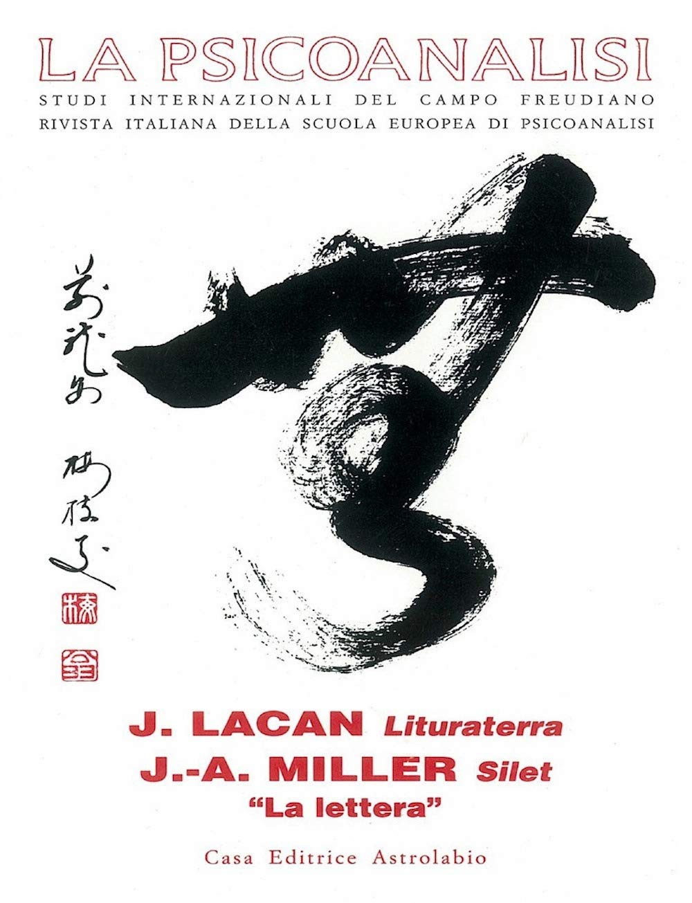 La psicoanalisi. Jacques Lacan: lituraterra-J. A. Miller: silet (Vol. 20) Psychology