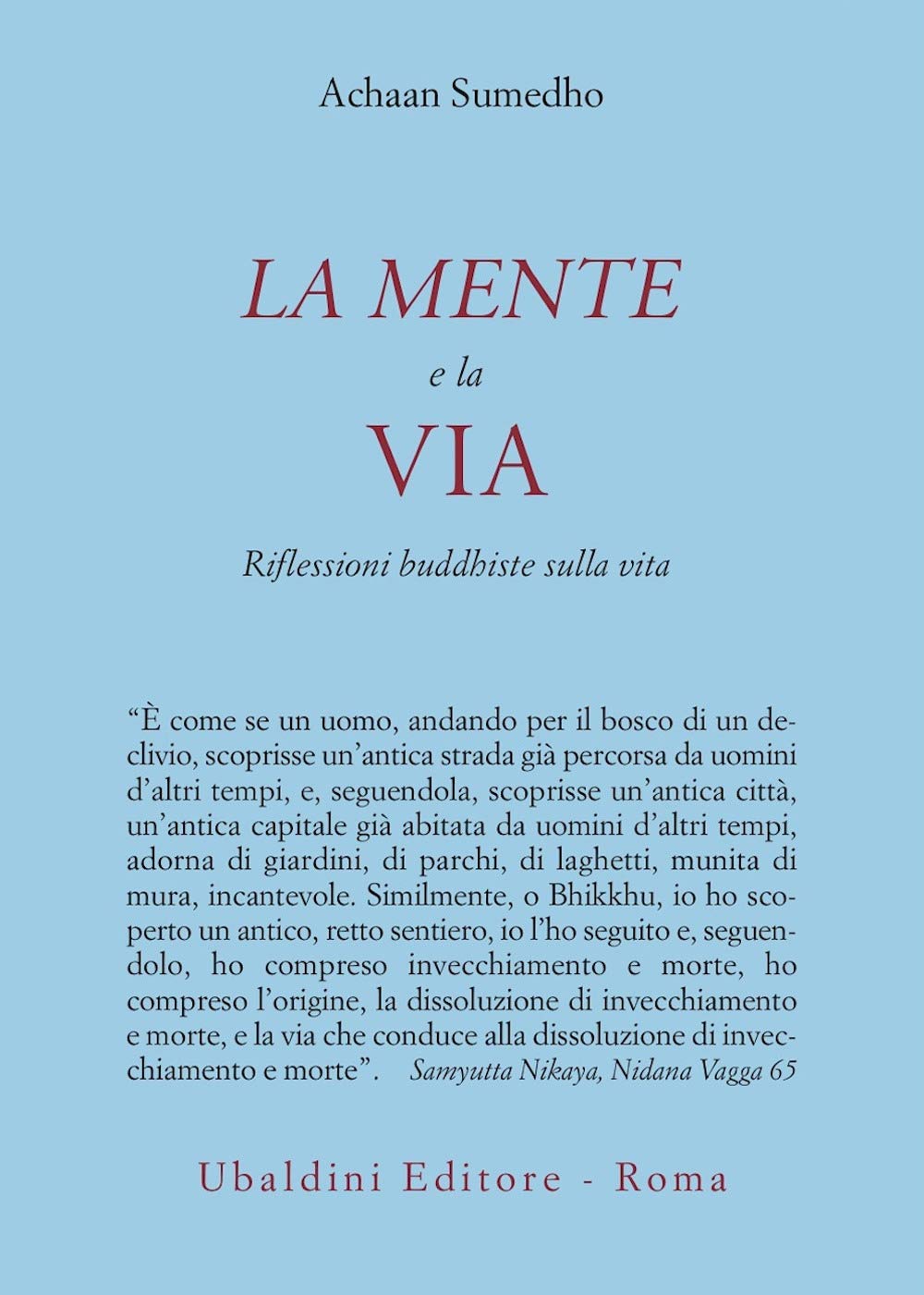 La mente e la via. Riflessioni buddhiste sulla vita book