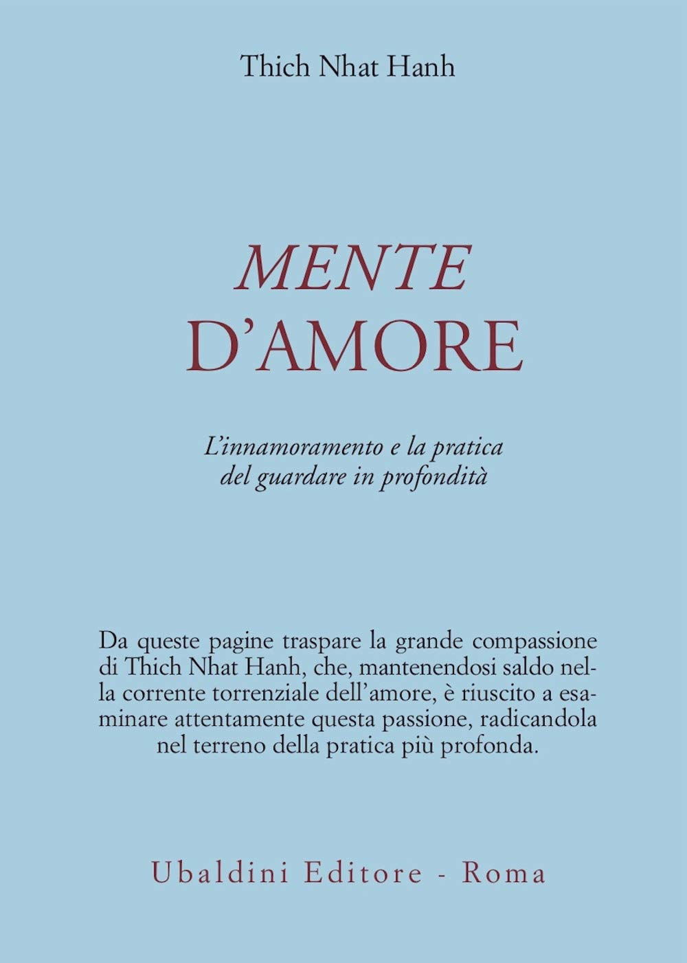 Mente d'amore. L'innamoramento e la pratica del guardare in profondità Religion & Esotericism