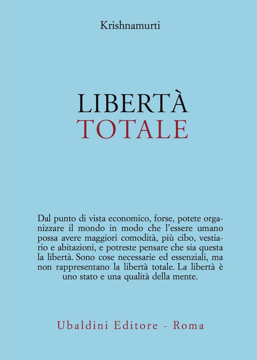 Libertà totale (Opere di Krishnamurti) Religion & Esotericism