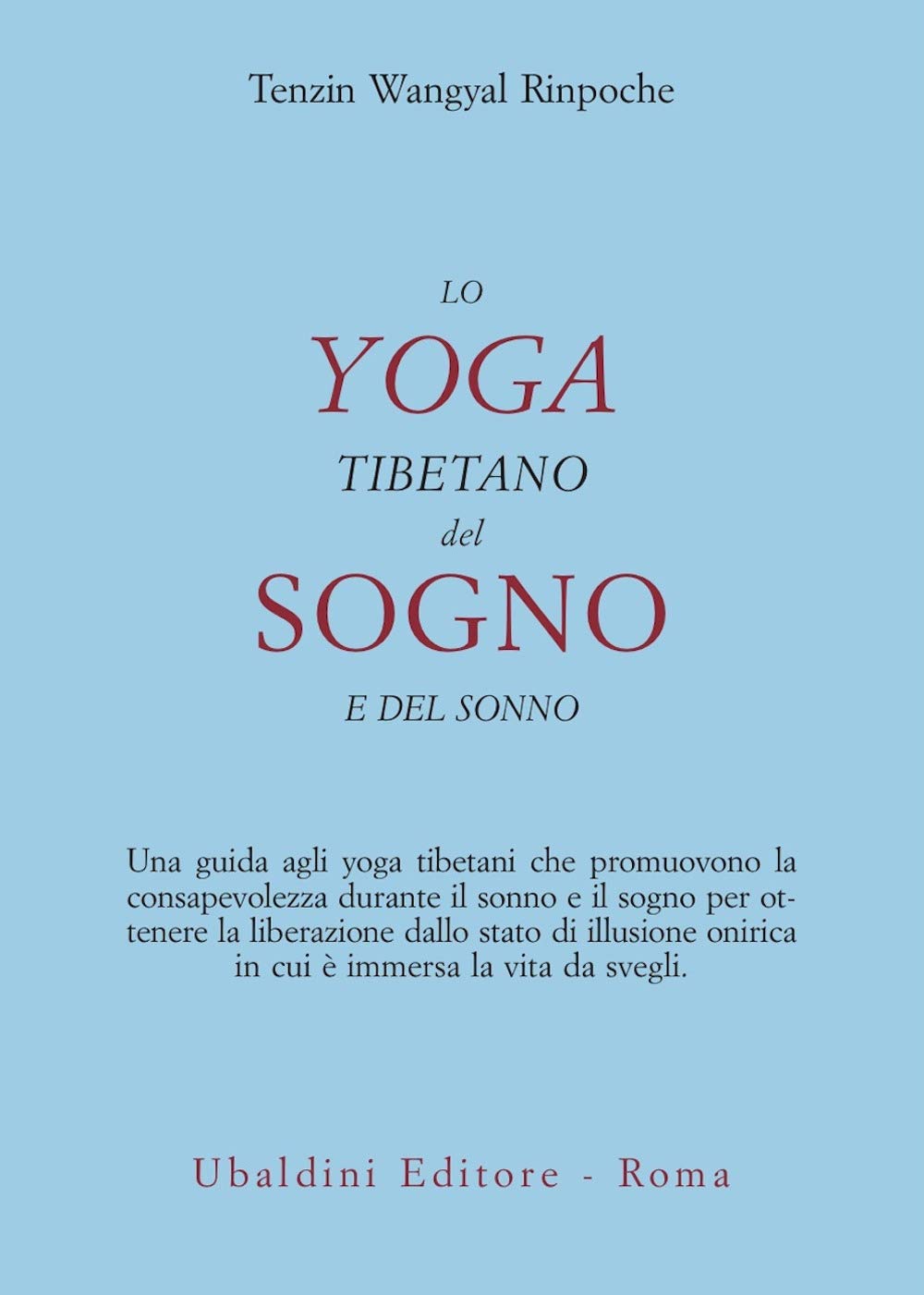 Lo yoga tibetano del sogno e del sonno Philosophy