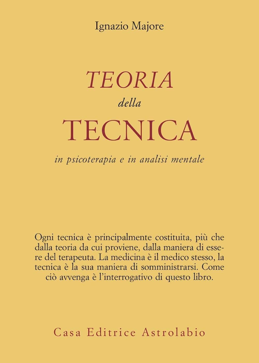 Teoria della tecnica in psicoterapia e in analisi mentale (Psiche e coscienza) Medicine