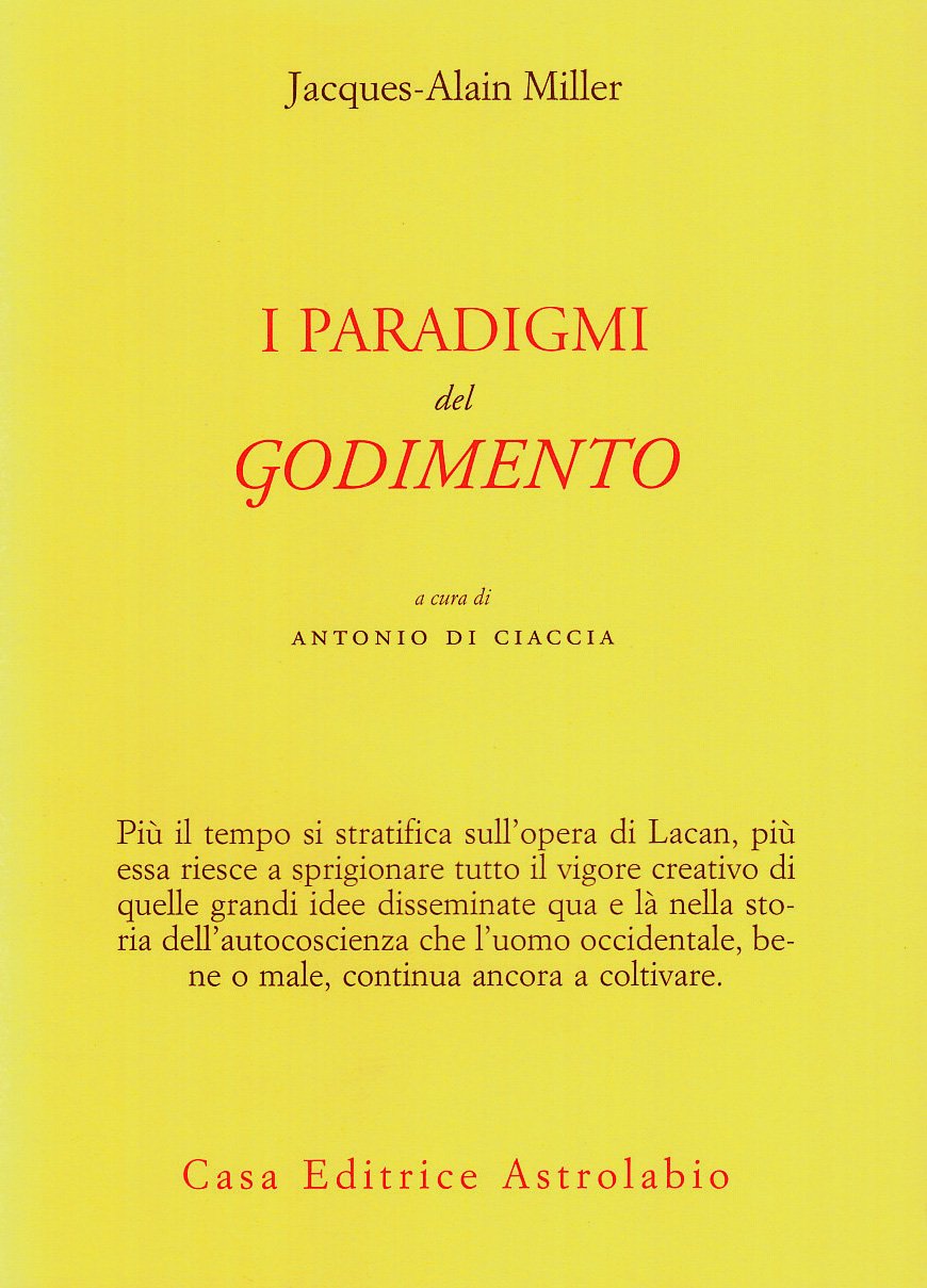 I paradigmi del godimento (Psiche e coscienza) Psychology