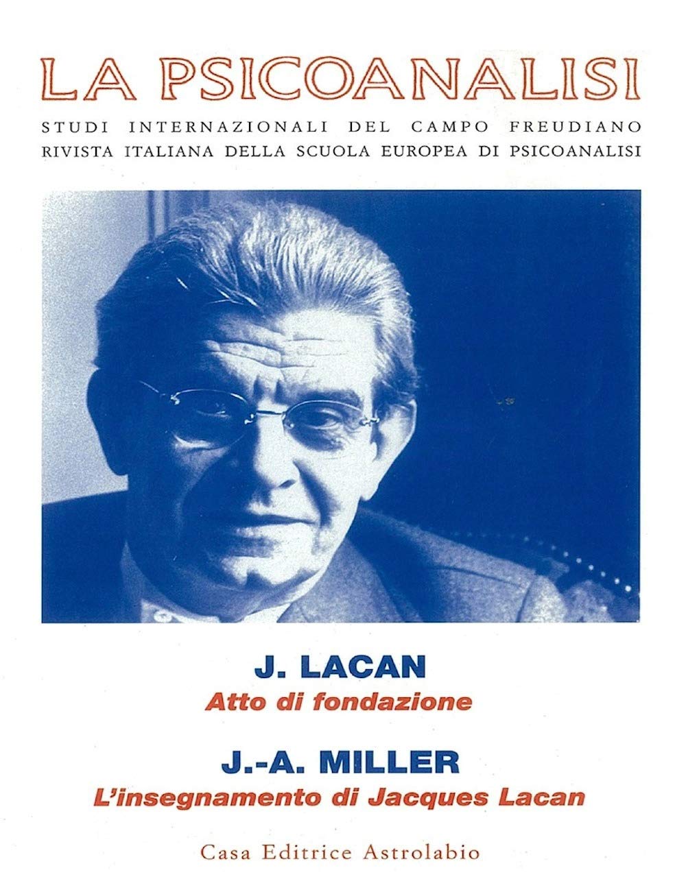 La psicoanalisi. vol. 30-31. Convegno Jacques Lacan (1901-2001) Psychology