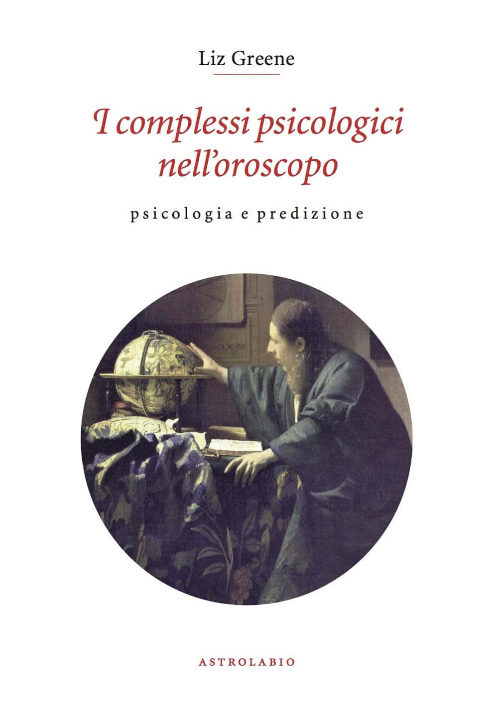 I complessi psicologici nell'oroscopo. Psicologia e predizione (Astrologia e psiche) Religion & Esotericism