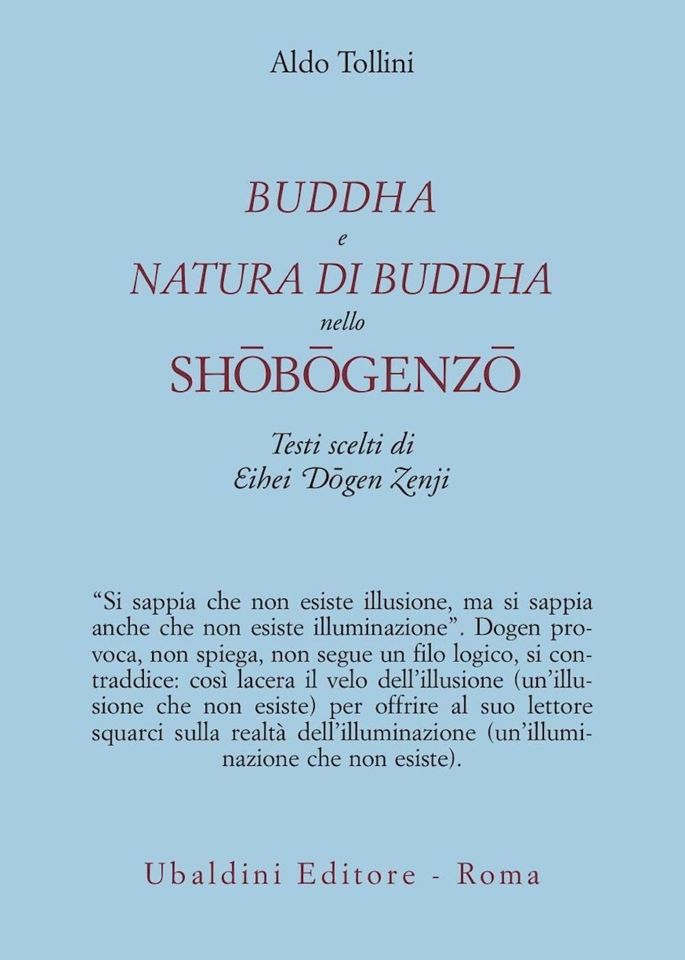 Buddha e natura di Buddha nello Shobogenzo. Testi scelti di Eihei Dogen Zenji book