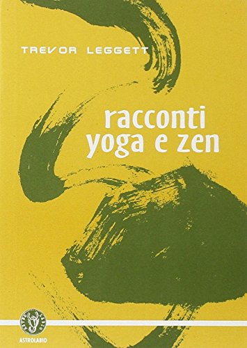 Racconti yoga e zen Essays & Short Stories