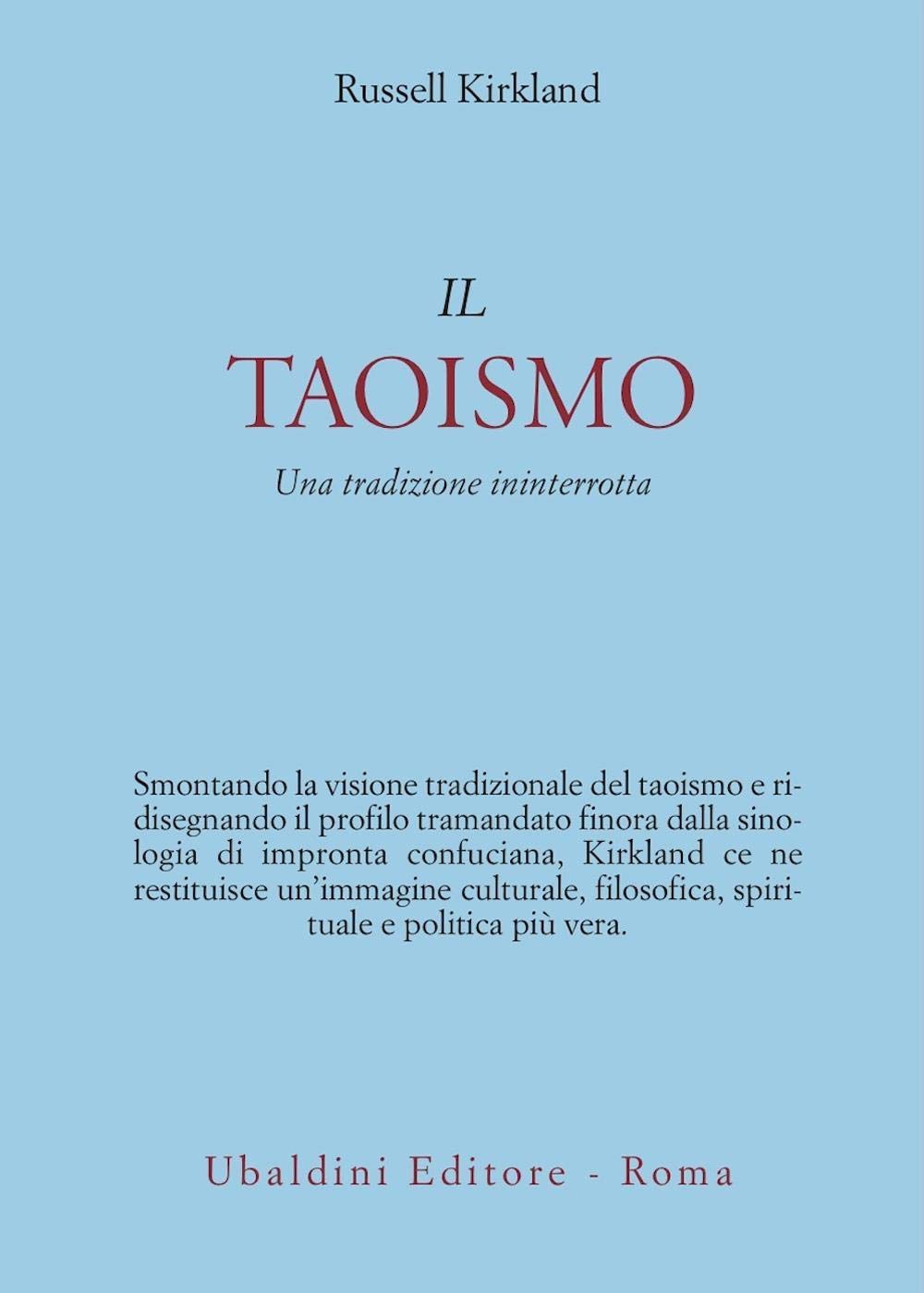 Il taoismo. Una tradizione ininterrotta (Civiltà dell'Oriente) Philosophy