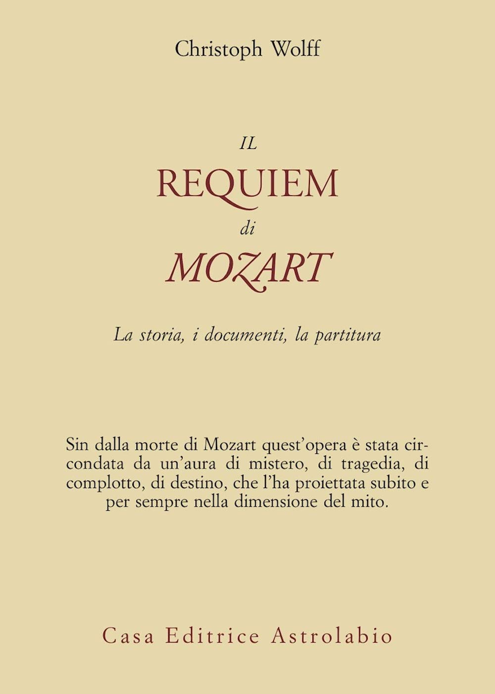 Il Requiem di Mozart. La storia, i documenti, la partitura book
