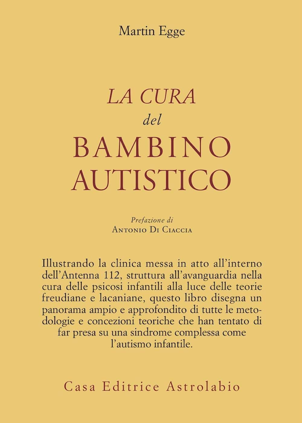 La cura del bambino autistico (Psiche e coscienza) Medicine