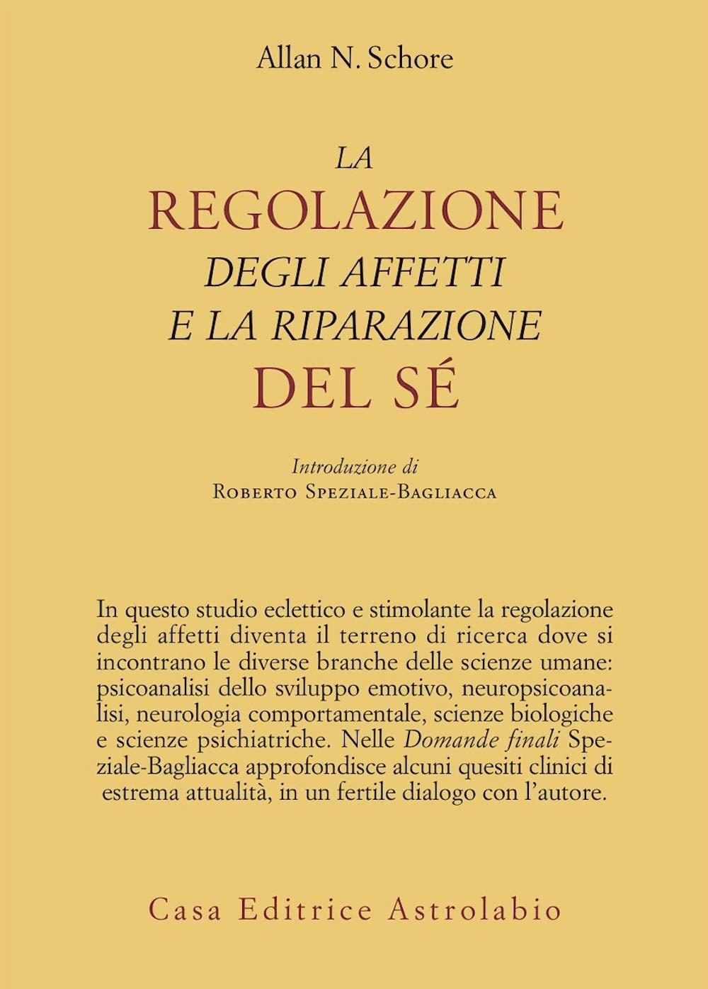 La regolazione degli affetti e la riparazione del sé Professional & Reference Books