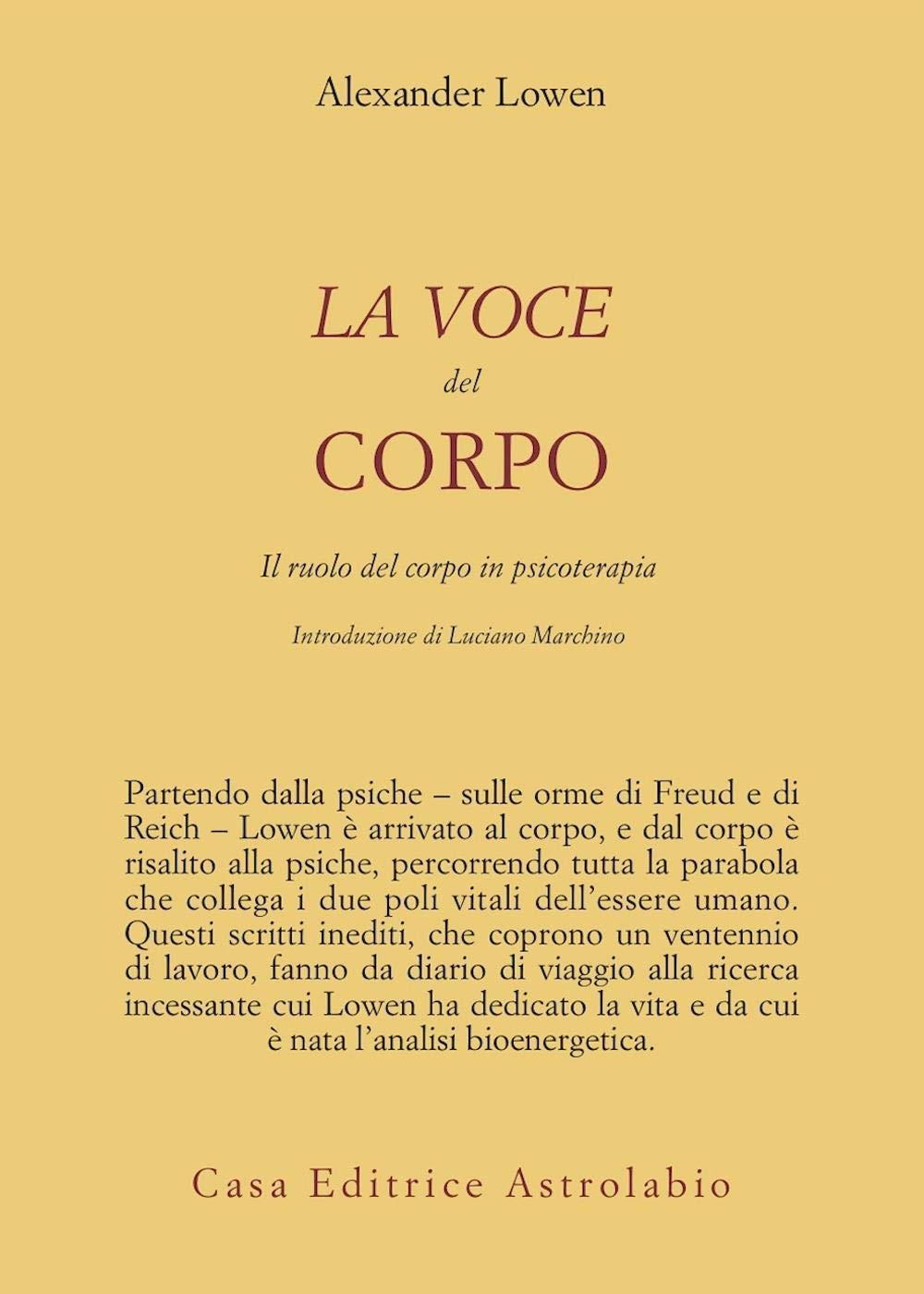 La voce del corpo. Il ruolo del corpo in psicoterapia Medicine