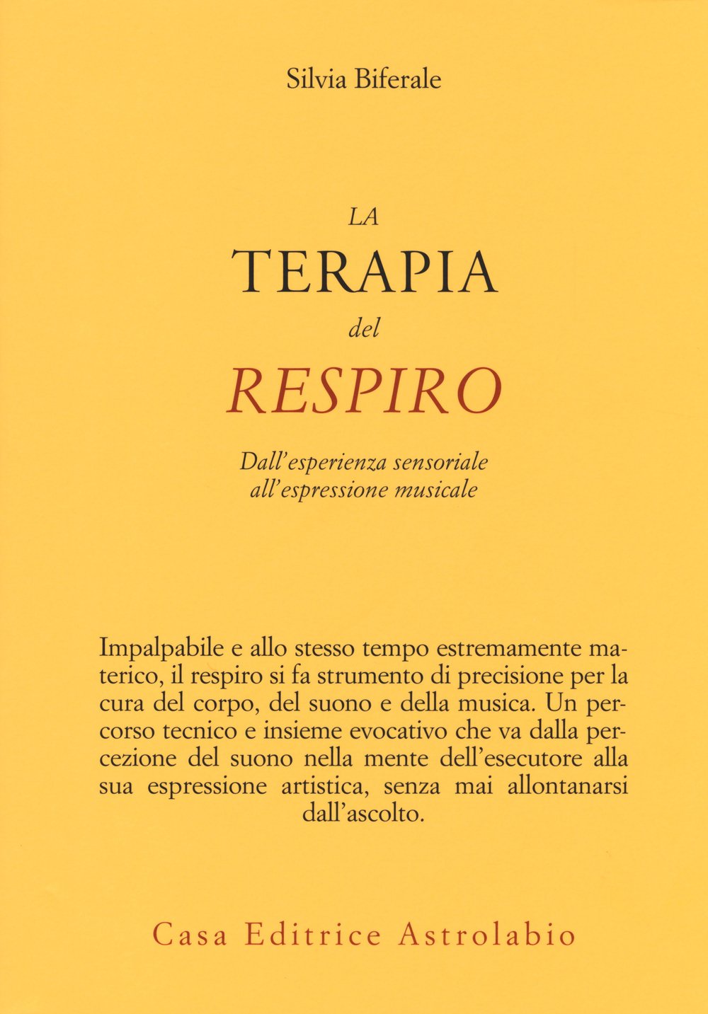 La terapia del respiro. Dall'esperienza sensoriale all'espressione musicale book
