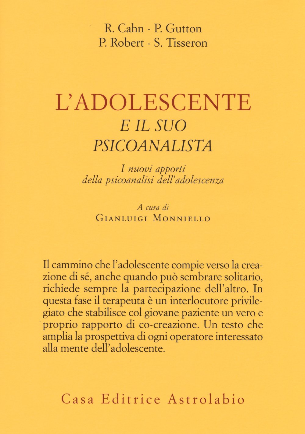 L'adolescente e il suo psicoanalista. I nuovi apporti della psicoanalisi dell'adolescenza (Psiche e coscienza) Medicine