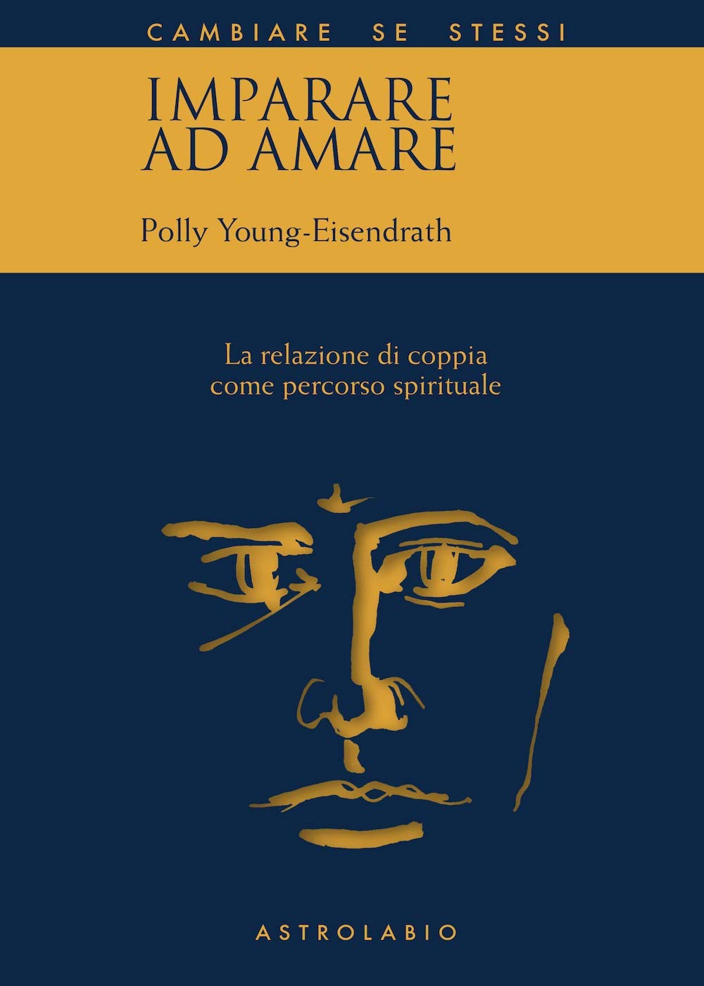 Imparare ad amare. La relazione di coppia come percorso spirituale book