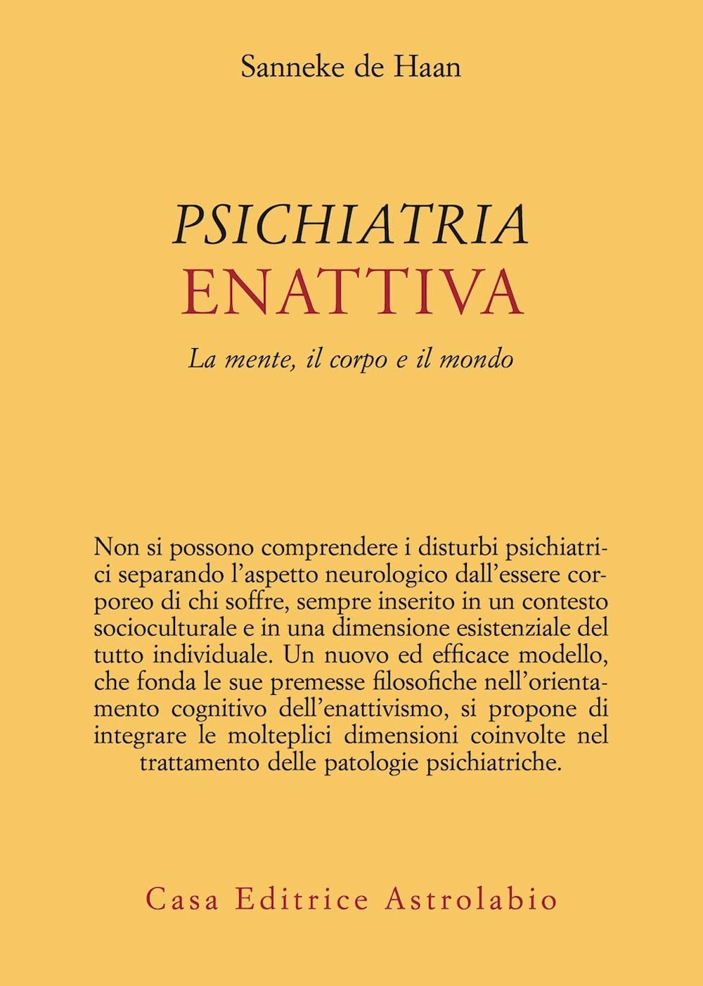 Psichiatria enattiva. La mente, il corpo e il mondo book