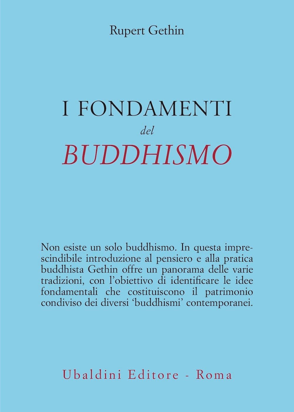 I fondamenti del buddhismo (Civiltà dell'Oriente) Religion & Esotericism