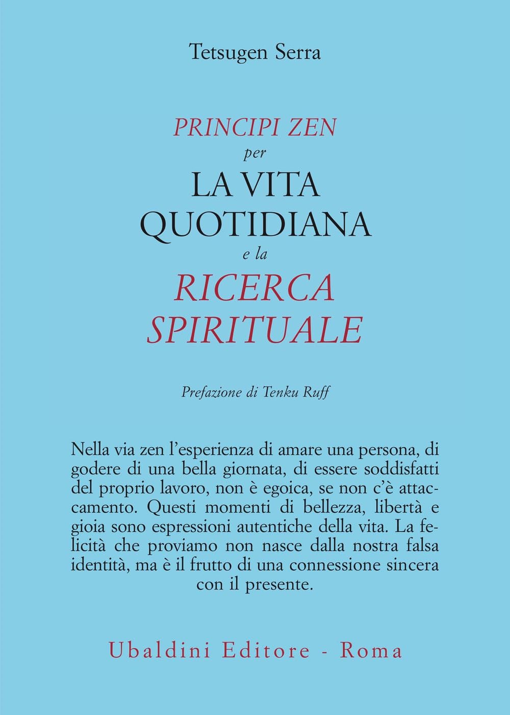 Principi zen per la vita quotidiana e la ricerca spirituale book