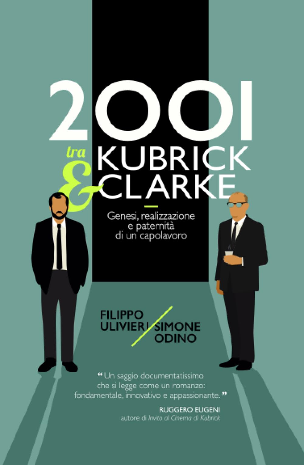 2001 tra Kubrick e Clarke: Genesi, realizzazione e paternità di un capolavoro book