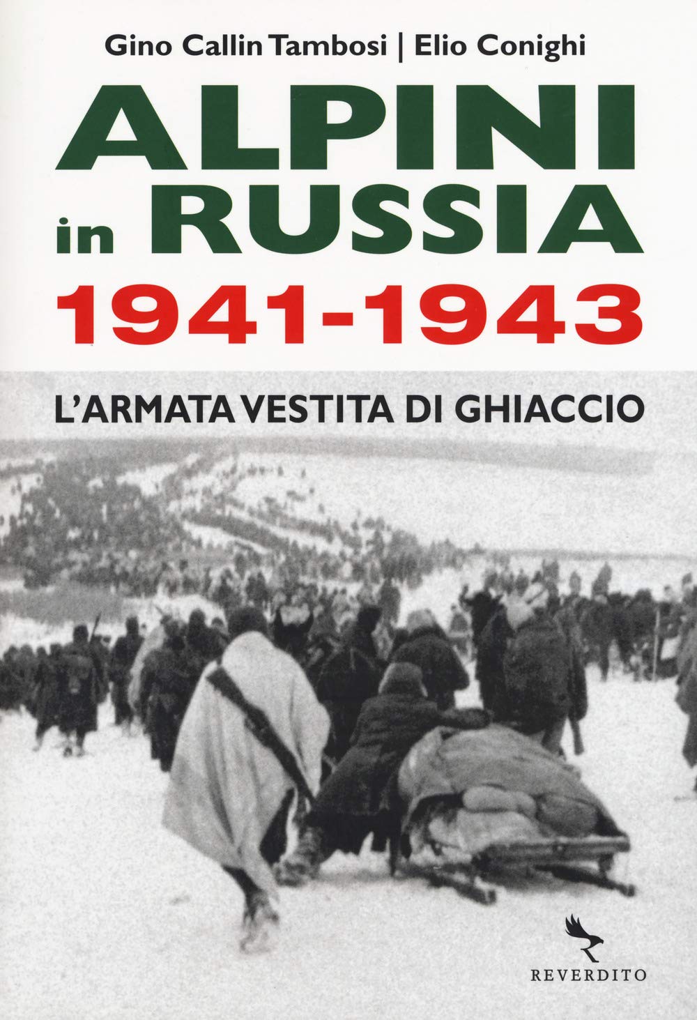 Alpini in Russia 1941-1943. L'armata vestita di ghiaccio Film, Art & Culture