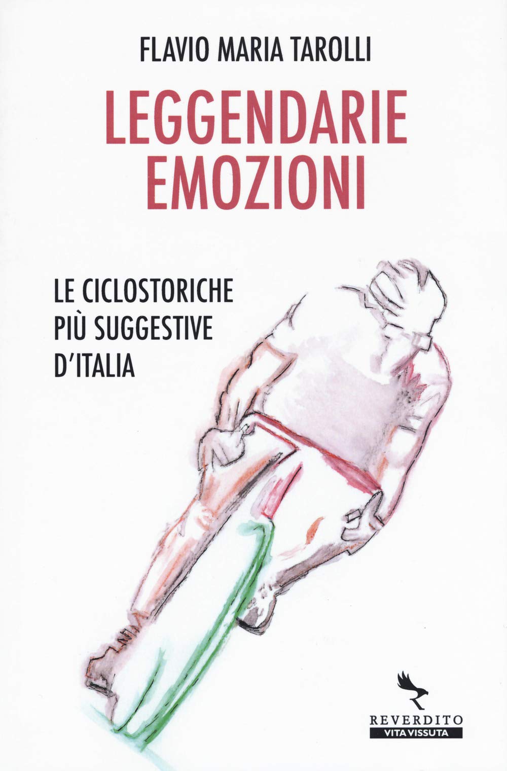 Leggendarie emozioni. Le ciclostoriche più suggestive d'Italia book