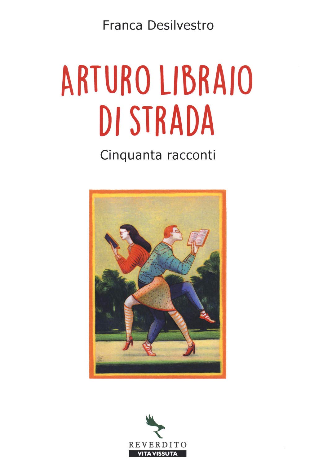 Arturo libraio di strada. Cinquanta racconti book