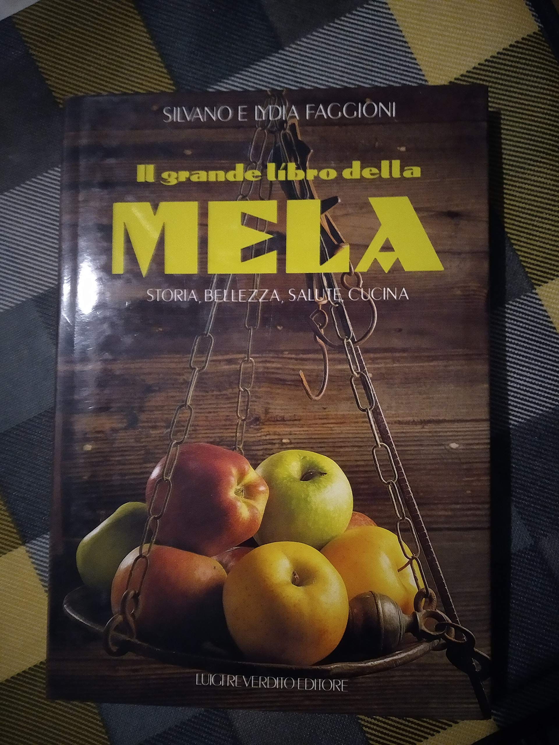 Una mela al giorno - Silvano Faggioni, Lydia Faggioni (Luigi Reverdito) Books