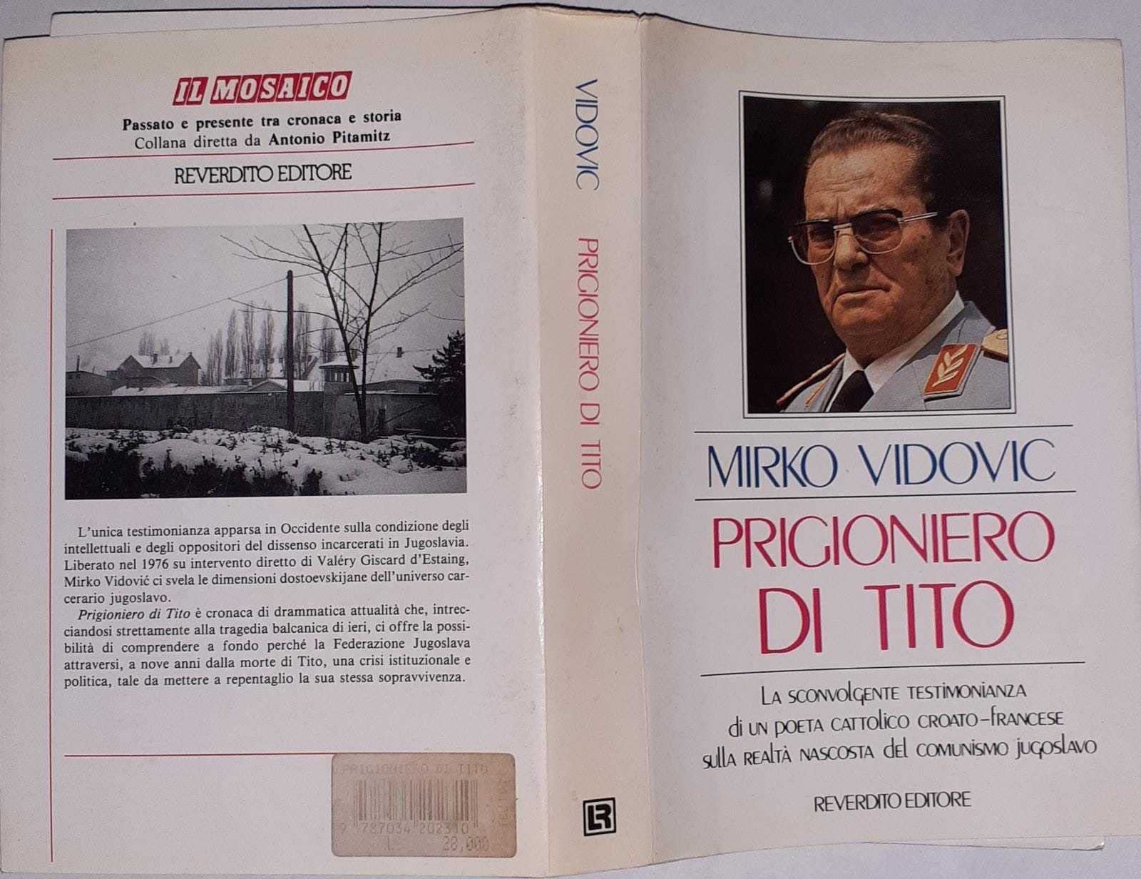 Prigioniero di Tito. La sconvolgente testimonianza di un poeta cattolico croato-francese sulla realtà nascosta del comunismo jugoslavo. Books