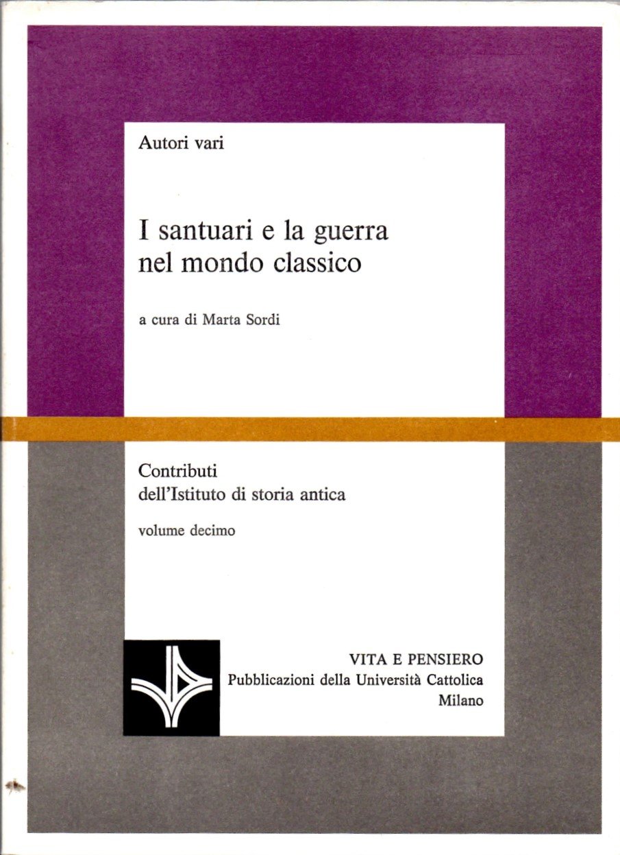 I santuari e la guerra nel mondo classico Philosophy