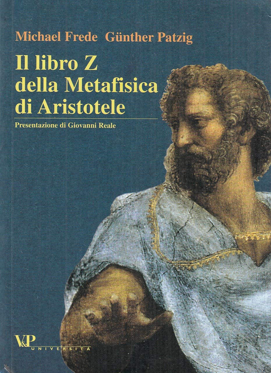 Il libro Z della Metafisica di Aristotele (Temi metafisici e problemi del pensiero antico) Philosophy